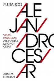 Vidas paralelas, Plutarco - ALIANZA