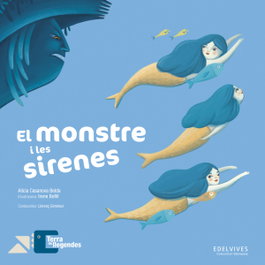 EDELVIVES COMUNITAT VALENCIANA, El monstre i les sirenes - EDELVIVES COMUNITAT VALENCIANA