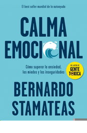 Calma emocional, Bernardo Stamateas - B DE BOLSILLO