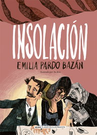 Insolación, Emilia Pardo Bazán - EDITORIAL ALMA