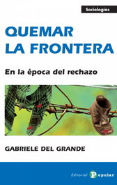 Quemar la frontera, POPULAR - Sociologias