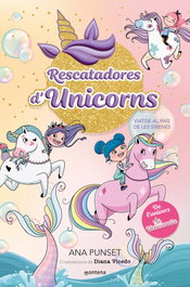 MONTENA, Rescatadores d'Unicorns 1 - Viatge al país de les sirenes