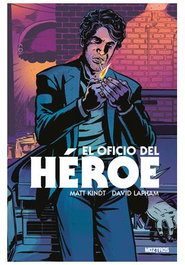 Moztros Producciones S.L. El Oficio del Héroe Tomo Único