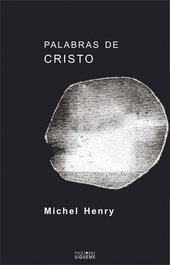 SIGUEME, Palabras de Cristo - Michel Henry