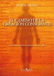 NOUS, El camino de la creación consciente, Victor Brossa
