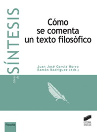 SINTESIS EDITORIAL, COMO SE COMENTA UN TEXTO FILOSOFICO- - VV.AA.
