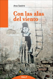 Con las alas del viento, Ana Sastre Gallego - RIALP