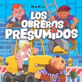 ASTRONAVE LOS OBREROS PRESUMIDOS, MAWIL - ASTRONAVE