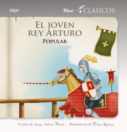 El joven rey Arturo, Chretien de Troyes - ALGAR EDITORIAL