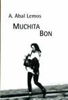 Muchita Bon, Antonio Abal Lemos - BARBANTESA