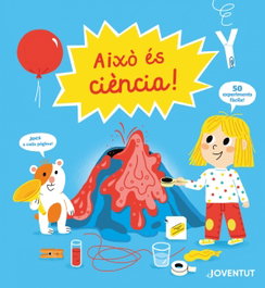 Aixó es ciència!, Jack Guichard - JOVENTUT, EDITORIAL