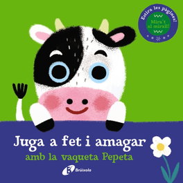 BRUIXOLA Juga a fet i amagar amb la vaqueta Pepeta