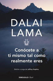 DEBOLSILLO, Conócete a ti mismo tal como realmente eres - Dalai Lama