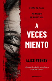 A veces miento, Alice Feeney - ROCA EDITORIAL