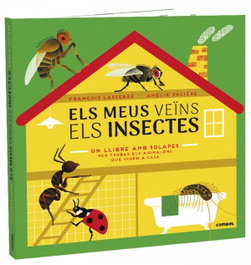 COMBEL, Els meus veïns els insectes, François Lasserre - COMBEL