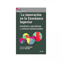 Innovación enseñanza superior, Andrew Hannan, Harold Silver - NARCEA