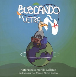 BUSCANDO LA LETRA Ñ, Morillo Gallardo, Rosa; Alonso Jiménez, José Manuel - JAVISA23 EDICIONES
