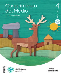 SANTILLANA, CONOCIMIENTO DEL MEDIO 4ºPRIMARIA. TRIMESTRAL. CONSTRUYENDO MUNDOS. CANARIAS 2023