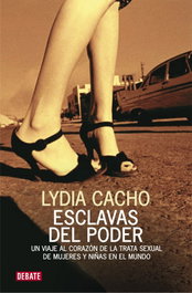 Esclavas del poder, Lydia Cacho - DEBATE