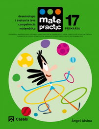 Matepractic 17.Primaria *catalan*, Angel Alsina - CASALS,EDITORIAL S.A.