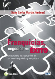 Franquicias, negocios de ÉXITO, Juan Carlos Martín - ANGELS FORTUNE