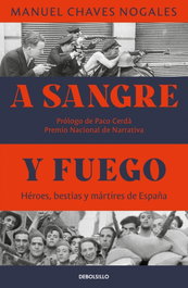 A sangre y fuego, Manuel Chaves Nogales - DEBOLSILLO