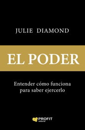 El Poder, Julie Diamond - PROFIT