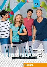 HUEBER Mit uns B2 Arbeitsbuch