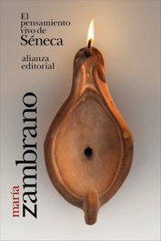 El pensamiento vivo de Séneca, María Zambrano - ALIANZA
