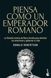Piensa como un emperador romano, Donald Robertson - BOOKET