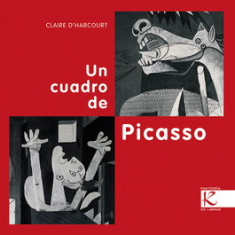 FAKTORIA K DE LIBROS, Un cuadro de Picasso - Claire D'Harcourt