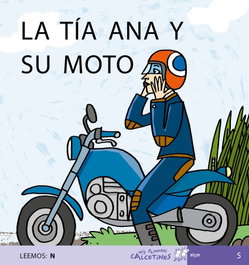 ALGAR EDITORIAL, LA TIA ANA Y SU MOTO - ALGAR EDITORIAL