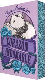 Corazón indomable, Nerea Cabaleiro - EDICIONES KIWI