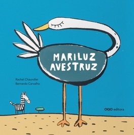 OQO, Mariluz Avestruz (Portugués) - Rachel Chaundler, Bernardo Carvalho