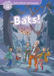 OXFORD UNIVERSITY PRESS, Bats.Read and imagine - OXFORD UNIVERSITY PRESS