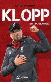 Klopp: Un tipo normal, Raphael Honigstein - LIBROS DE RUTA