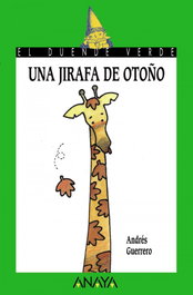 88. Una jirafa de otoño, Andrés Guerrero - ANAYA