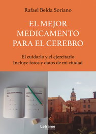 LETRAME, El mejor medicamento para el cerebro, Rafael Belda Soriano - LETRAME
