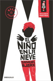 El niño en la nieve, Samuel Bjørk - DEBOLSILLO