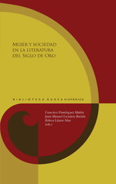 Mujer y sociedad en la literatura del Siglo de Oro, AA.VV. - IBEROAMERICANA - VERVUERT
