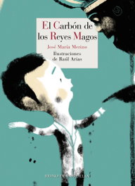 EL CARBÓN DE LOS REYES MAGOS, Raul Arias; Jose María Merino - REINO DE CORDELIA