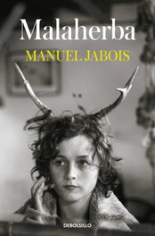 Malaherba, Manuel Jabois - DEBOLSILLO