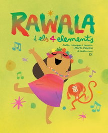 Rawala i els 4 elements, Marta Canellas Crusellas - BELLATERRA MUSICA
