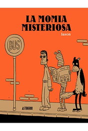Astisendo Grupo Editorial, S.L. La momia misteriosa