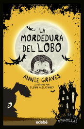 EDEBE La mordedura del lobo, Annie Graves - El Club de las Pesadillas