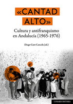 Cantad alto, Diego Caro Cancela - Comares