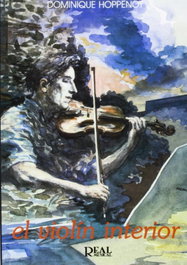 REAL MUSICAL, El violin interior - Dominique Hoppenot