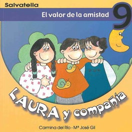 SALVATELLA, Laura y compañia 9: Valor de la amistad, Joseph Hilferty Longanecker - SALVATELLA