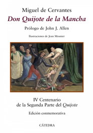 CATEDRA, Don Quijote de la Mancha, Miguel de Cervantes
