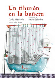 Un tiburón en la bañera, David Machado - NORDICA LIBROS